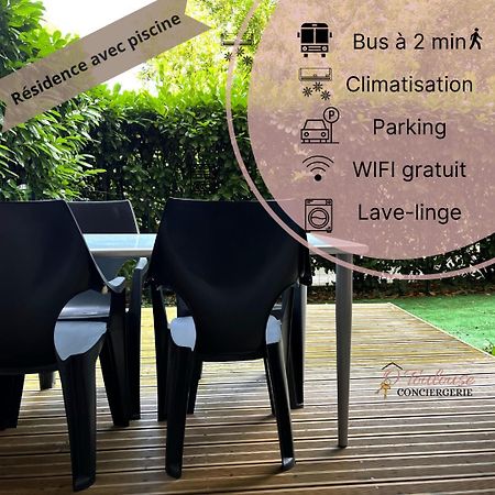 L'Instant Detente Avec Terrasse Climatisation Et Parking Тулуза Екстериор снимка